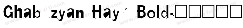 Ghabuzyan Hayk Bold字体转换